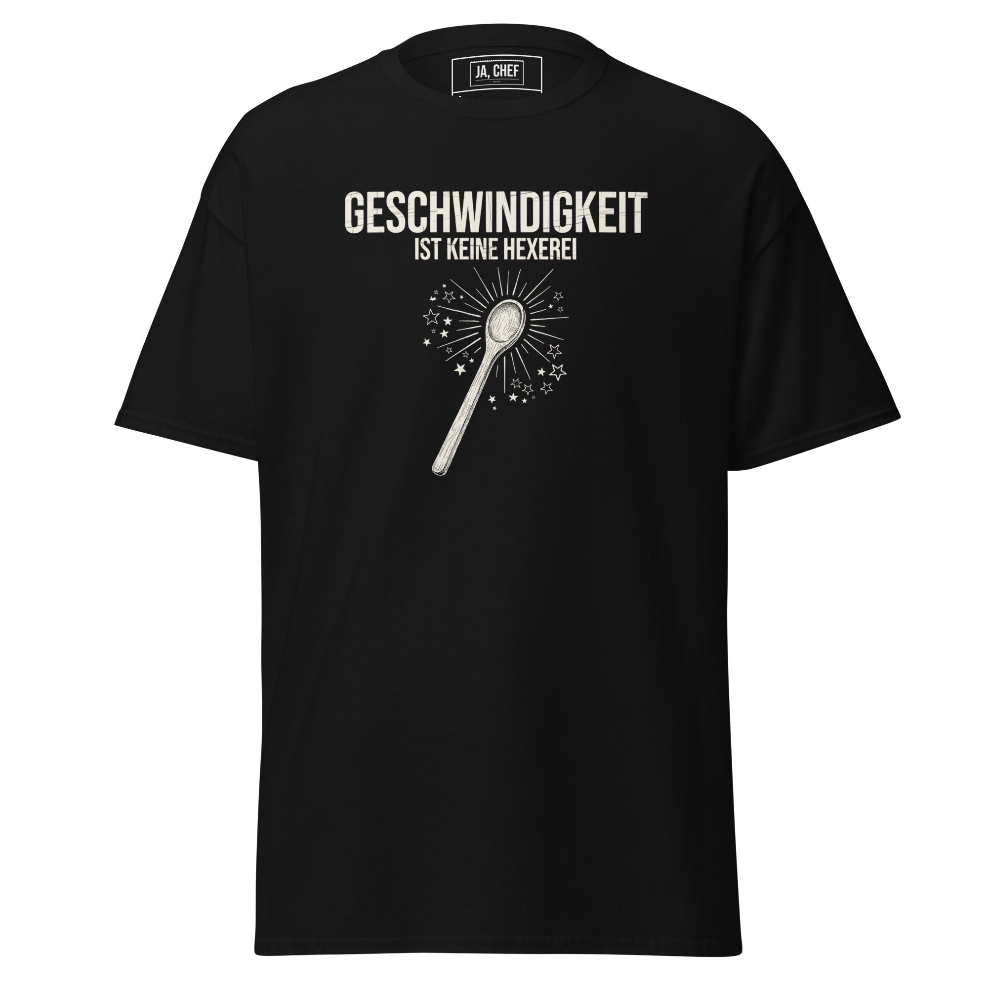 Koch-Shirt Geschwindigkeit ist keine Hexerei in Schwarz, Vorderansicht