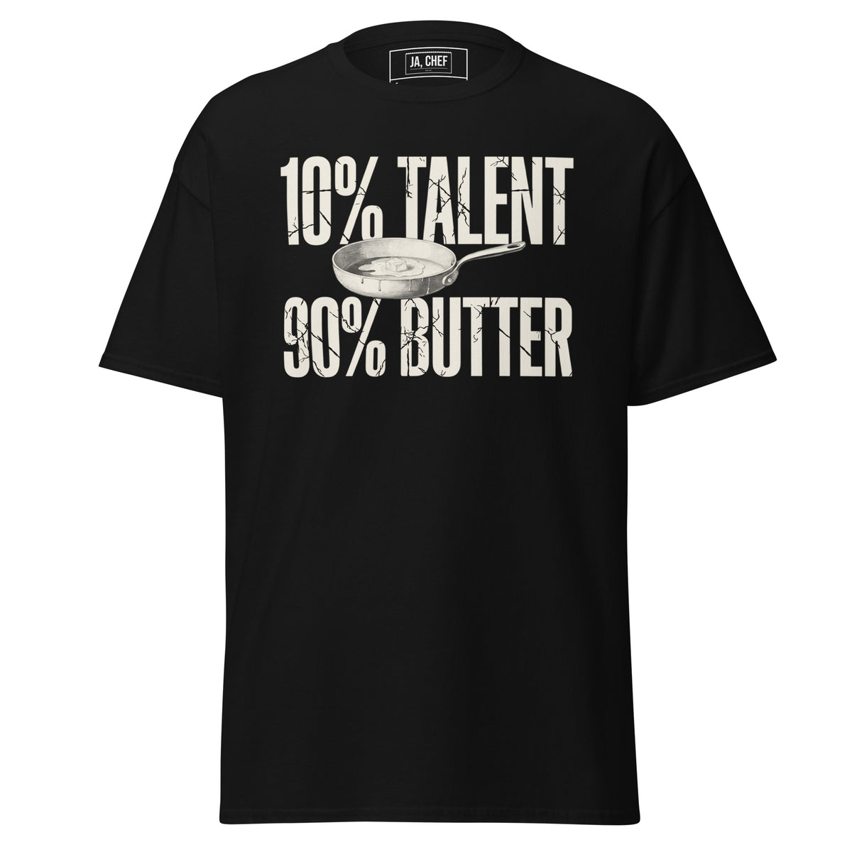 T-Shirt 10% Talent 90% Butter in Schwarz, Vorderansicht