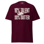 T-Shirt 10% Talent 90% Butter in Kastanienbraun, Vorderansicht