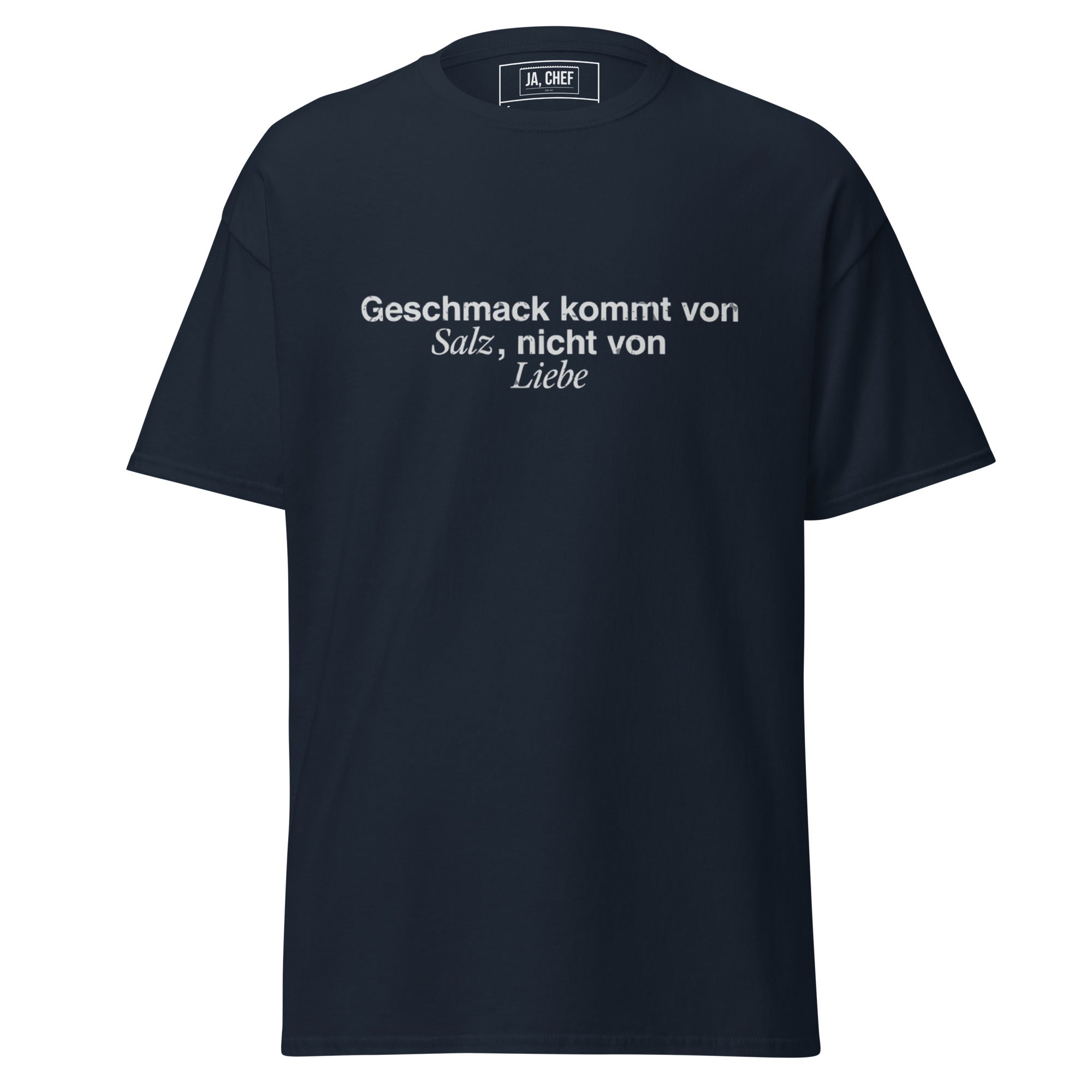 Koch-Shirt Geschmack kommt von Salz, nicht von Liebe in Navy, Vorderansicht